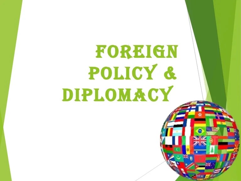 Foreign policy and diplomacy answers